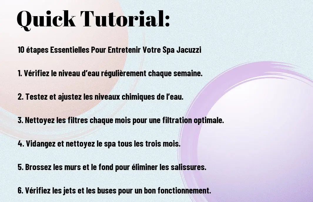 10 étapes Essentielles Pour Entretenir Votre Spa Jacuzzi